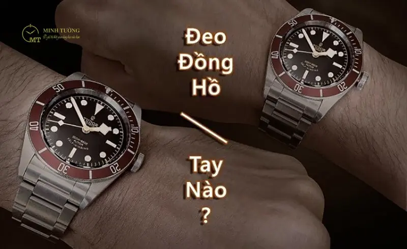 Nên đeo đồng hồ tay nào ?